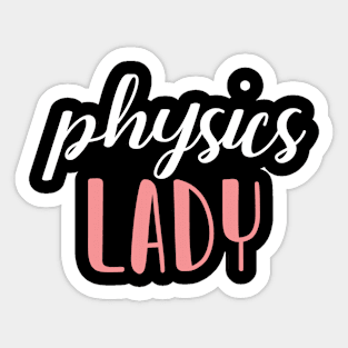 physics lady - physics girl Sticker